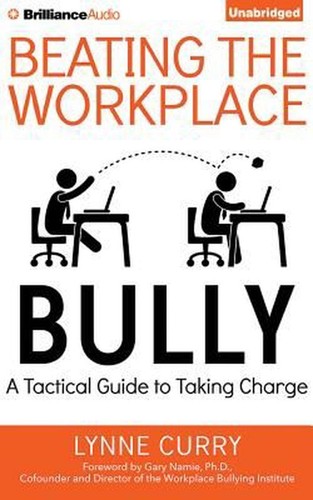 Beating the workplace bully - beating, by